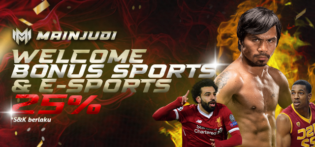 WELCOME BONUS SPORTS 25%